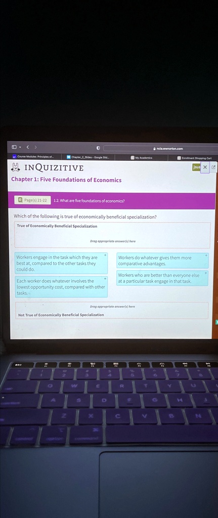 Which Of The Following Is True Of Economically Beneficial Specialization VIDEO solution: INQUIZITIVE Chapter 1: Five Foundations of Economics 1.