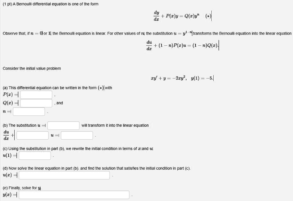 SOLVED:pt) A Bernoulli differential equation is one of the form dy P(c ...