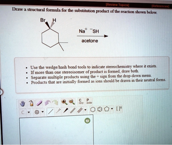 rev ew topics refetences draw a structural formula for the substitution ...
