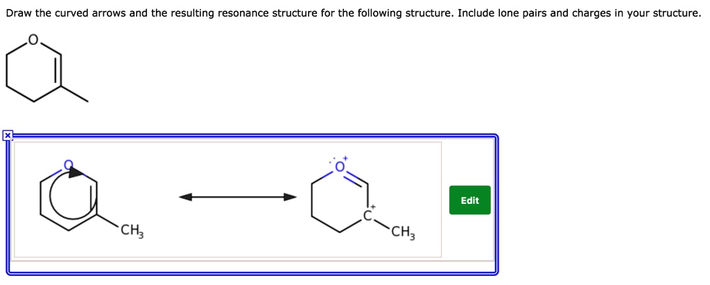 SOLVED: Draw the curved arrows and the resulting resonance structure ...