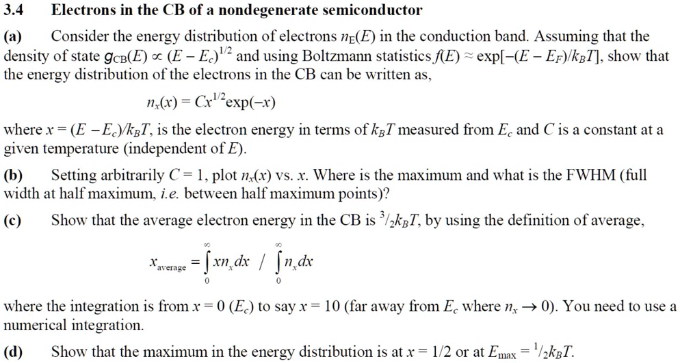 SOLVED: SOLVE FOR (d) ONLY 3.4 Electrons in the CB of a nondegenerate ...