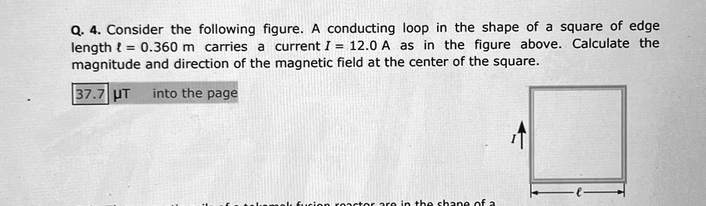 a conducting loop in the shape of a square of edge length 0360 m ...