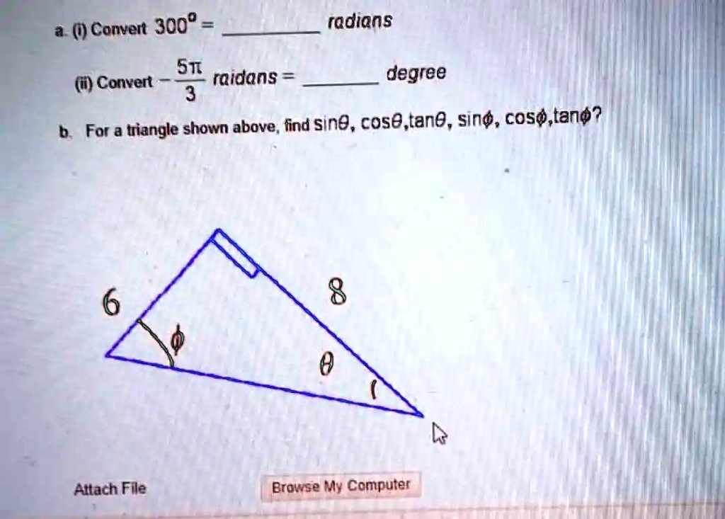 SOLVED: Converting radians to degrees for a triangle shown above; find ...