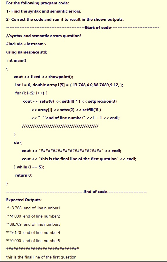 SOLVED: For the following program code: 1. Find the syntax and semantic ... image.