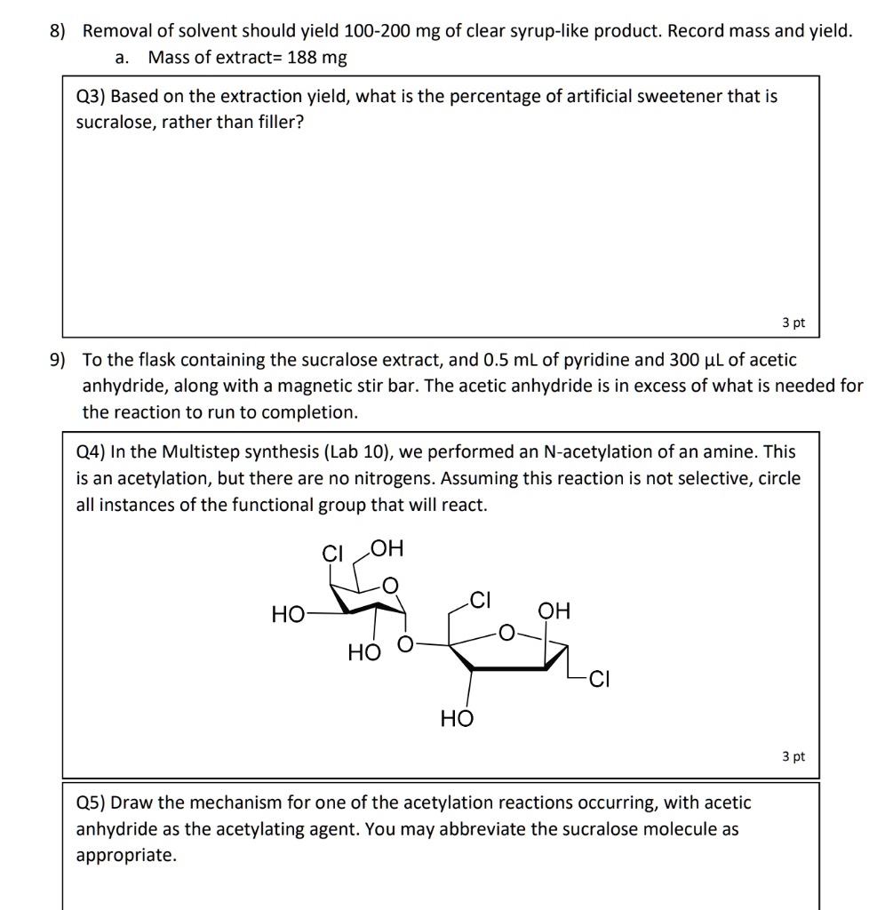 SOLVED8) Removal of solvent should yield 100200 mg of clear syrup