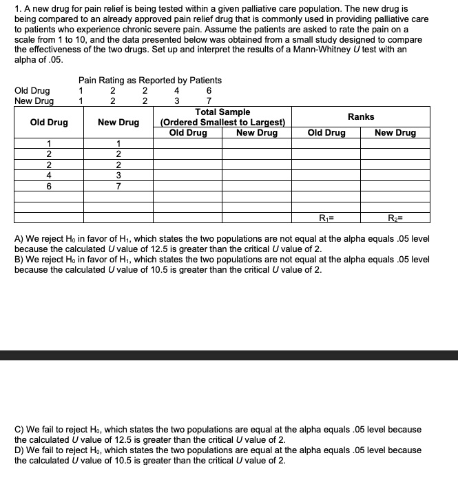 SOLVED A new drug for pain relief is being tested within a given