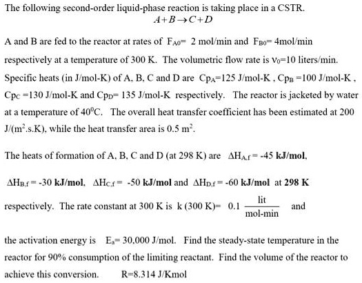 the following second order liquid phase reaction is taking place in a ...