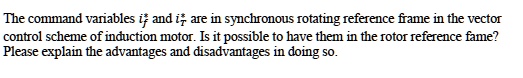 SOLVED: The command variables i and i are in synchronous rotating ...