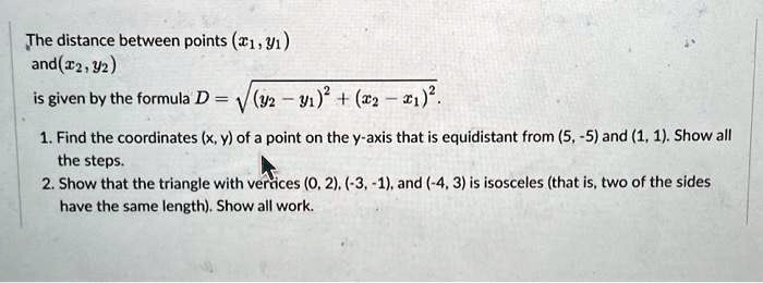 SOLVED: Texts: The distance between points (x1, y1) and (x2, y2) is ...