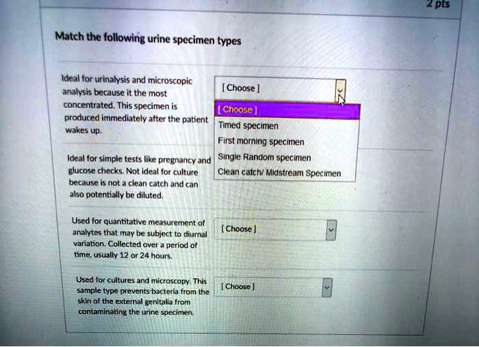 SOLVED 4pls Match the following urine specimen types Ideal tor