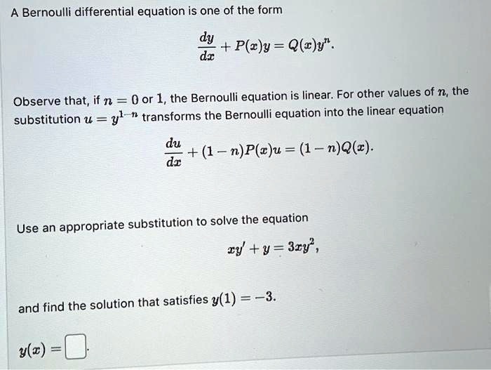 A Bernoulli differential equation is one of the form dx Observe that,if ...