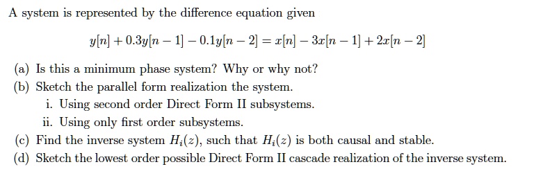 SOLVED: A system is represented by the difference equation given [z-u ...