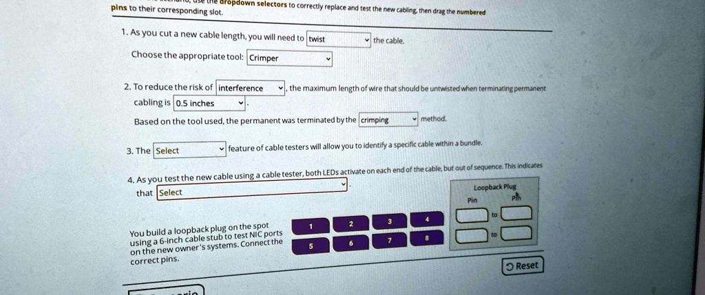 SOLVED: pins to their corresponding slot. As you cut a new cable length