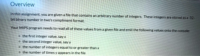 Overview In this assignment, you are given a file that contains an ...