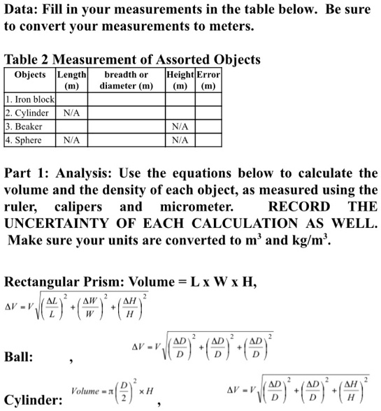SOLVED Data Fill in your measurements in the table below. Be sure to
