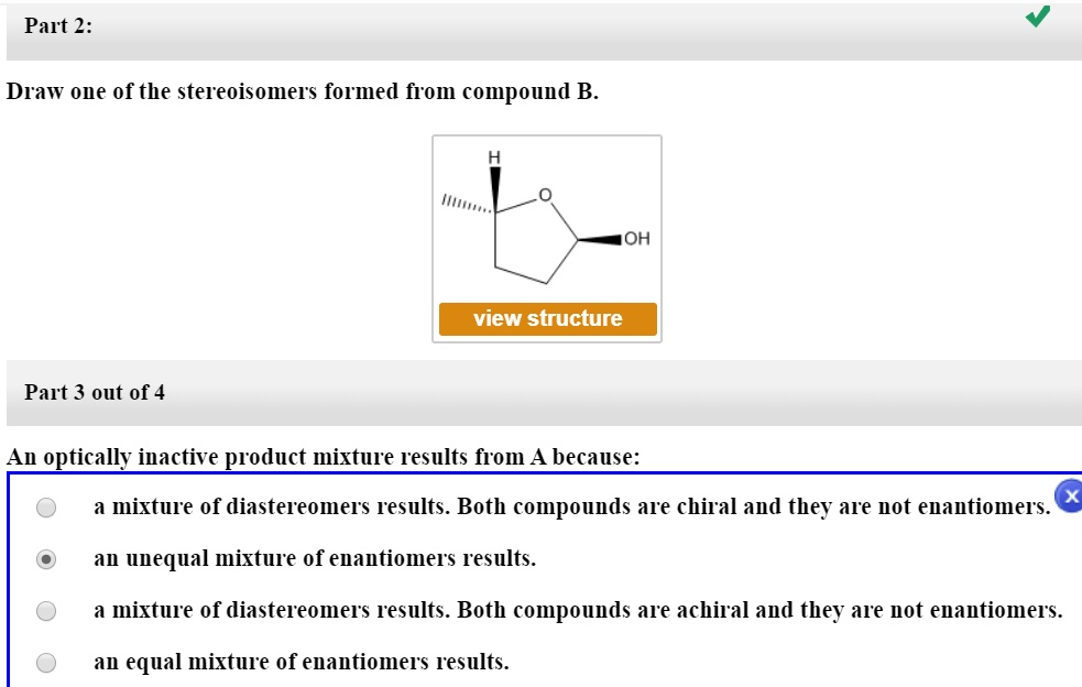 SOLVED:Part 2: Draw one of the stereoisomers formed from compound B_ OH ...