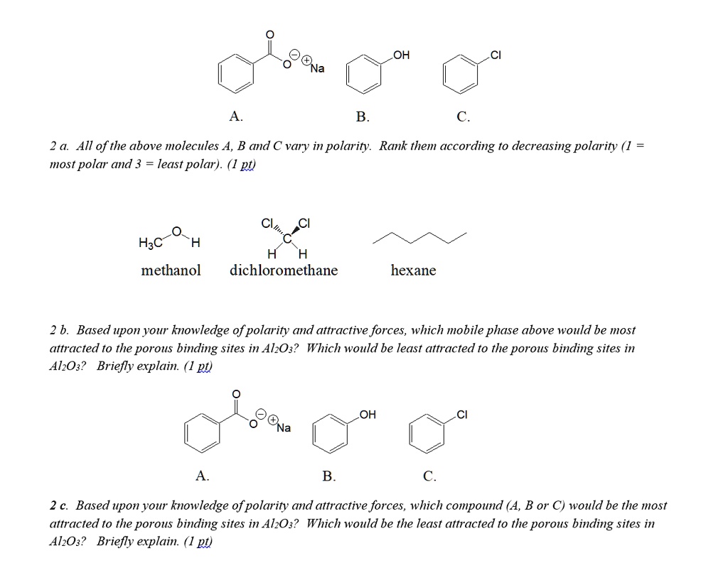 SOLVED: OH B 2 a. All of the above molecules A, B and â‚¬ vary in ...