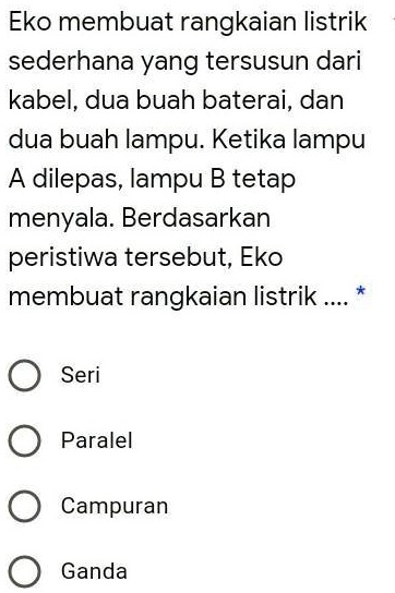 SOLVED: Please jawab ini juga Eko membuat rangkaian listrik sederhana ...