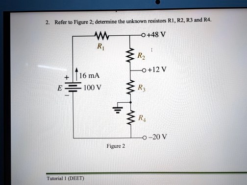 Resistor R1 R2 R3 R4 Bank 2refer to figure 2determine the unknown resistors r1r2r3 and r4 w 048v ...