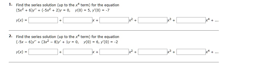 Find The Series Solution Up To The X4 Term For The E Itprospt