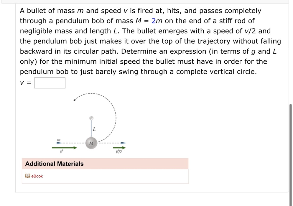 bullet of mass m and speed v is fired at hits and passes completely ...