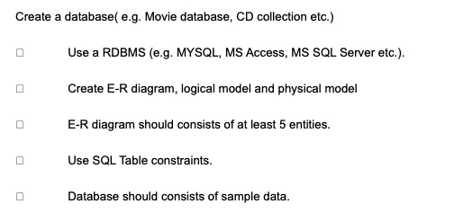 SOLVED: Create a database (Movie database, CD collection, etc.) Use ...