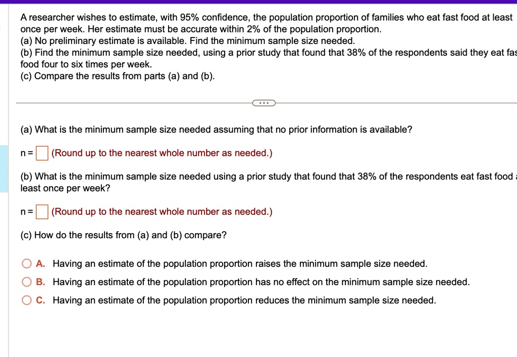 SOLVED: A Researcher Wishes To Estimate, With 95% Confidence, The ...