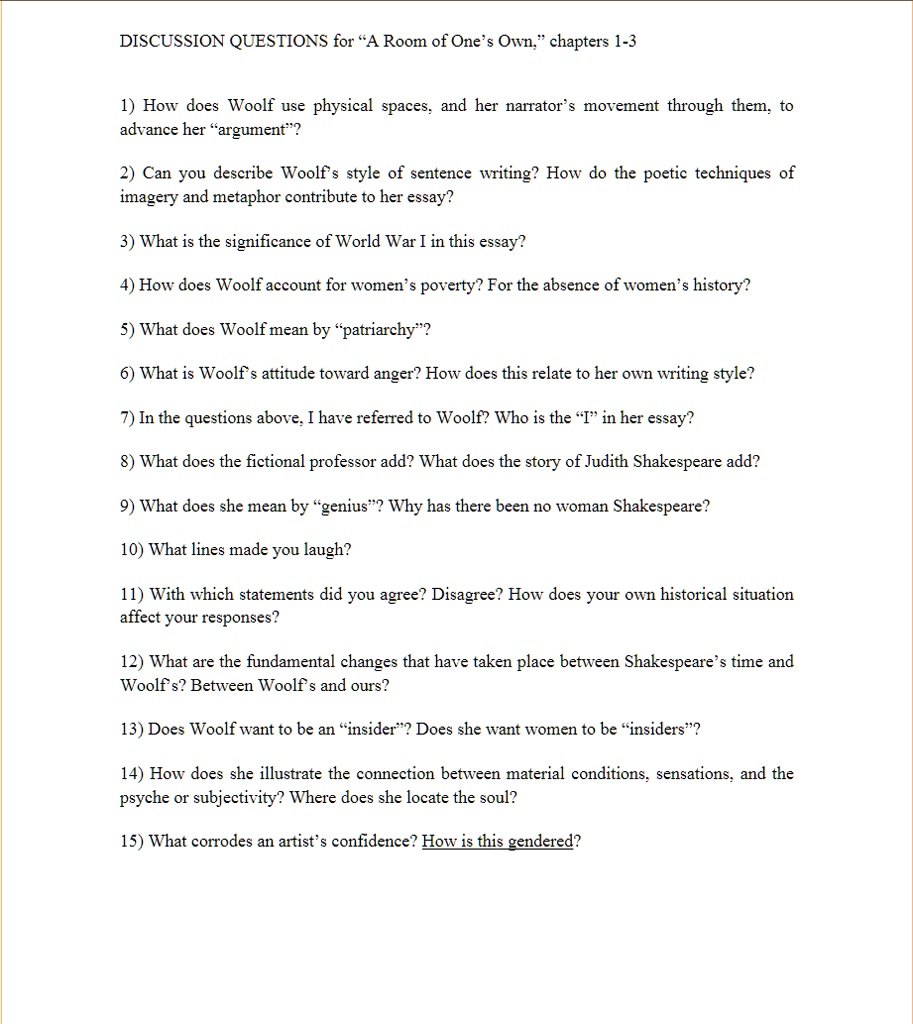 SOLVED DISCUSSION QUESTIONS for A Room of One's Own, chapters 13 1) How does Woolf use