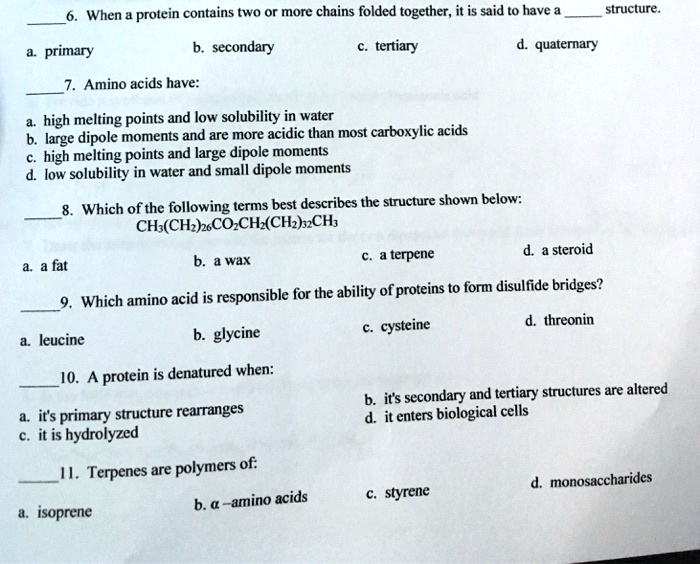 SOLVED When protein contains two Or more chains folded together; it is