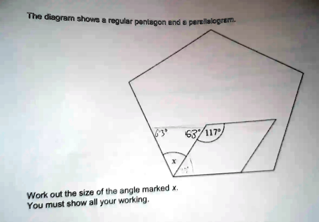 SOLVED: The diagram shows a regular pentagon and @ parallelogram: 63 ...