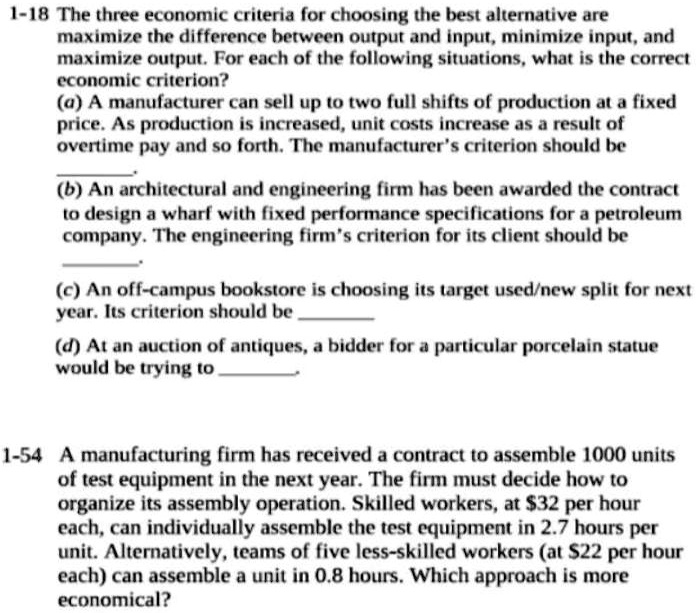 SOLVED: 1-18 The three economic criteria for choosing the best ...