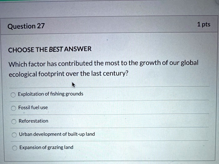 SOLVEDQuestion 27 1pts CHOOSE THE BEST ANSWER Which factor has