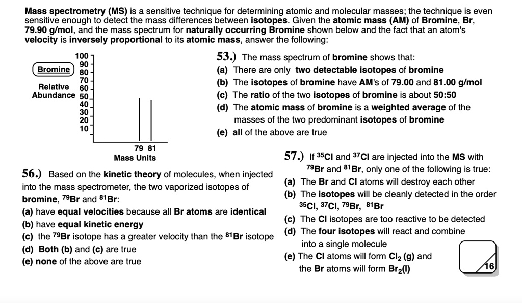SOLVED Mass spectrometry (MS) is a sensitive technique for determining