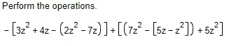 show me the steps to solve perform the operations 3z24z 2z2 7z7z2 5z z25z2 37007
