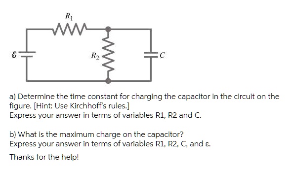 Solved Ri A Determine The Time Constant For Charging The Capacitor In The Circuit On The 5028
