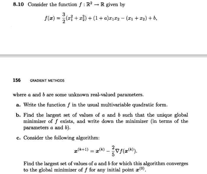 SOLVED: 8.10 Consider the function f: R^2 -> R given by f(z) = 2(z1^2 ...