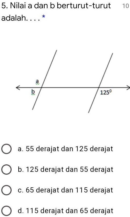 SOLVED: nilai A dan B berturut-turut adalah... 5. Nilai a dan b ...