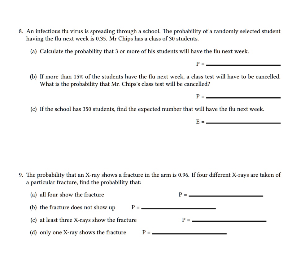 an infectious flu virus is spreading through a school the probability ...