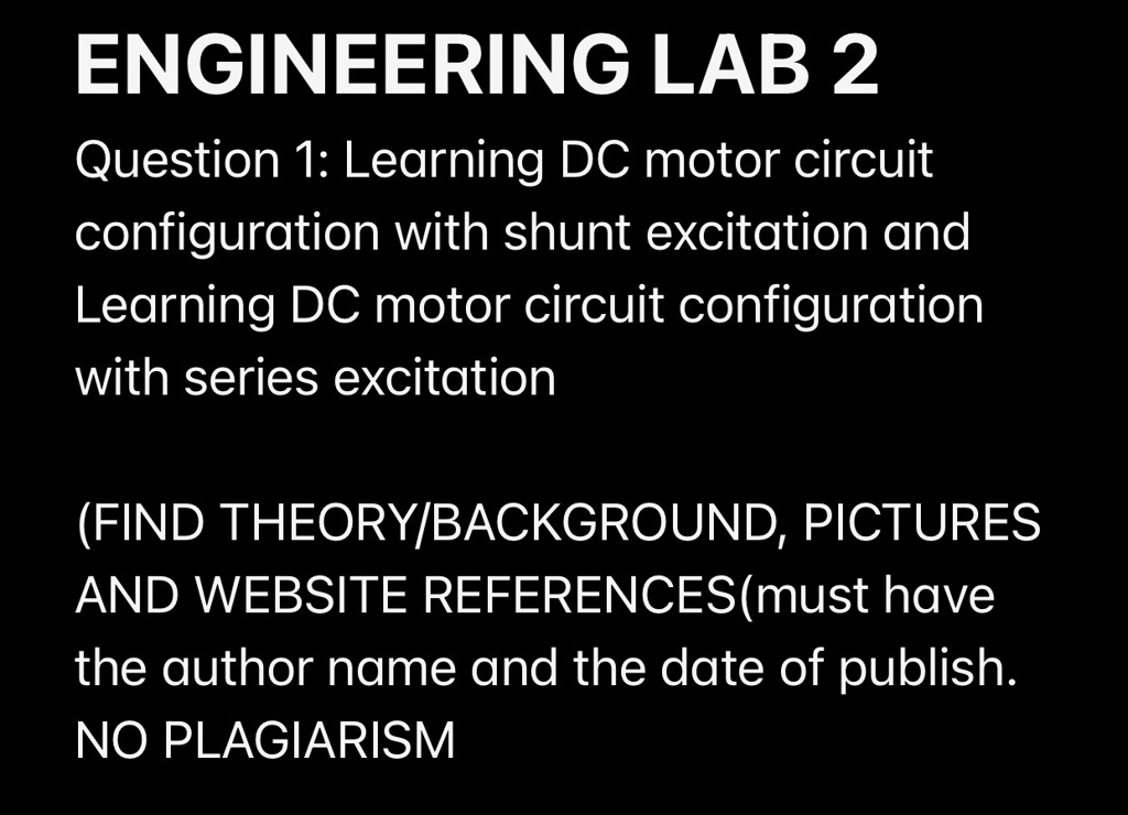 SOLVED: Engineering Lab 2 Question 1: Learning DC motor circuit ...