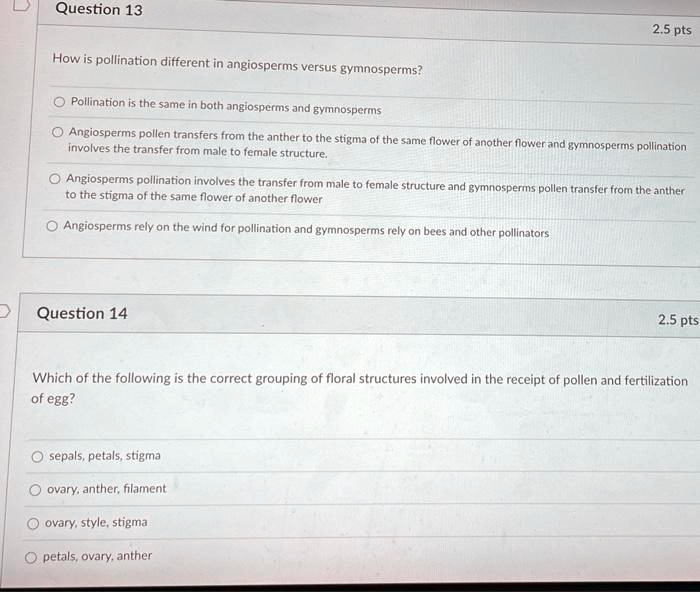 SOLVED How is pollination different in angiosperms versus gymnosperms