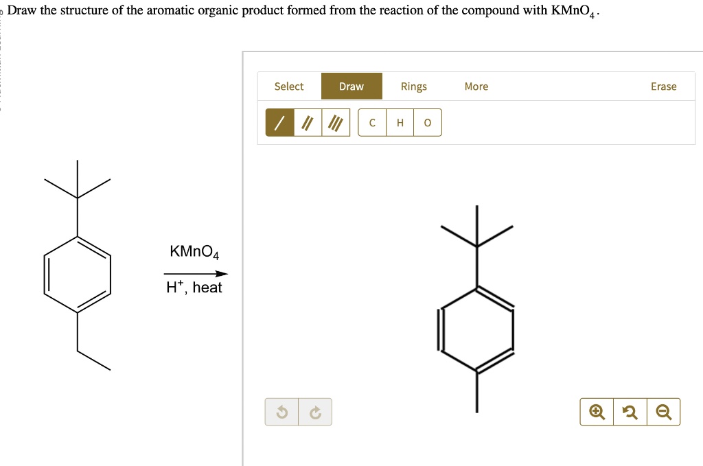 SOLVED Draw the structure of the aromatic organic product formed from