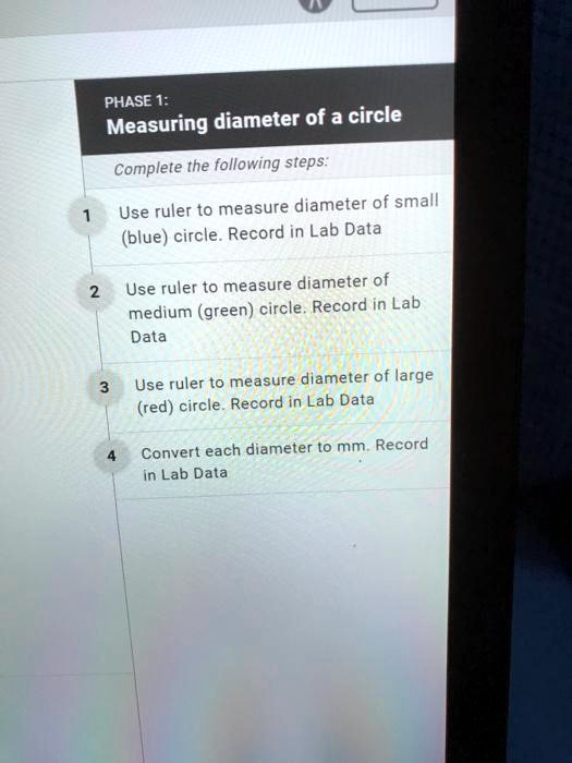 PHASE 1 Measuring diameter of a circle Complete the following steps