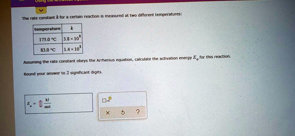 sing the rate constant k for certain reaction is measured at two ...