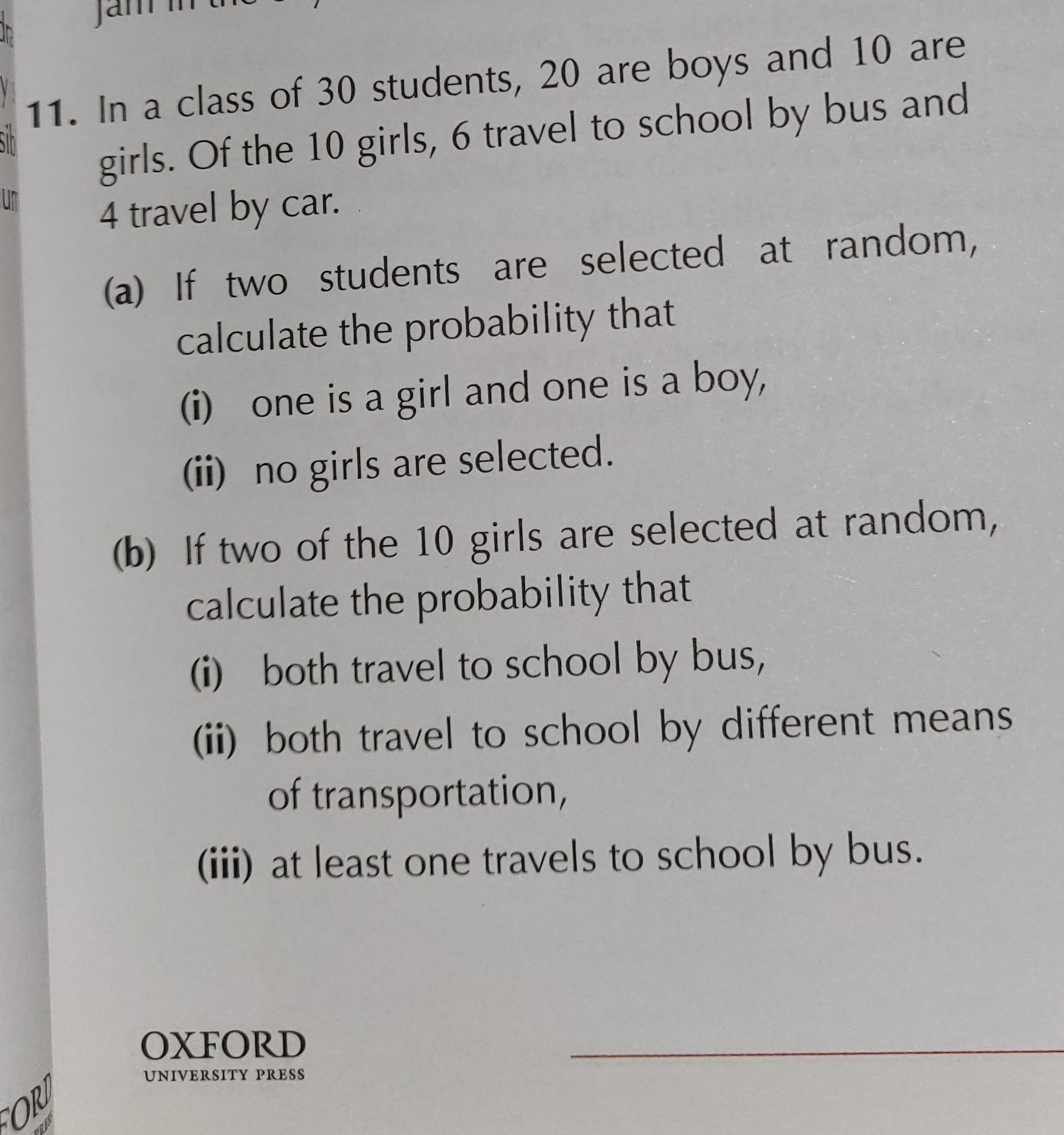 SOLVED: 11. In A Class Of 30 Students, 20 Are Boys And 10 Are Girls. Of ...