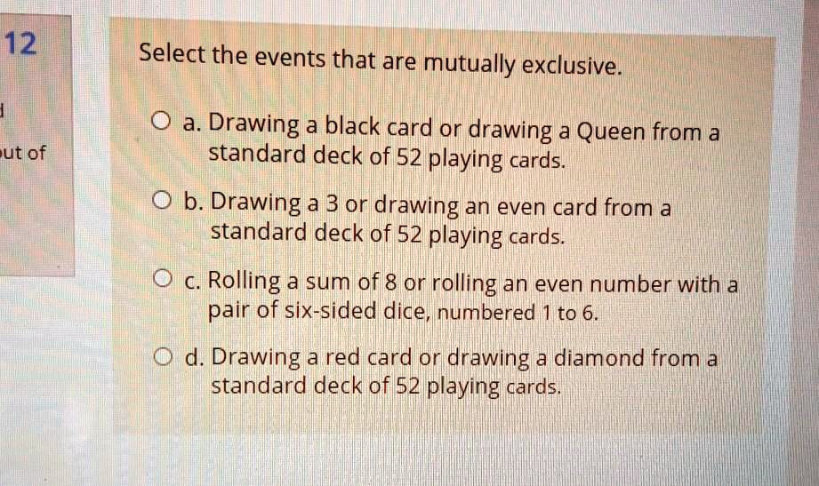 SOLVED 112 Select the events that are mutually exclusive a Drawing a