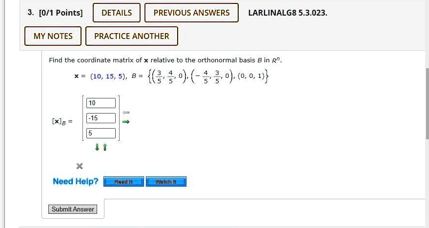 SOLVED: Find The Coordinate Matrix Of X Relative To The Orthonormal ...