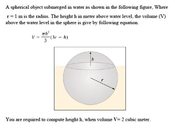 SOLVED: A spherical object submerged in water is shown in the following ...