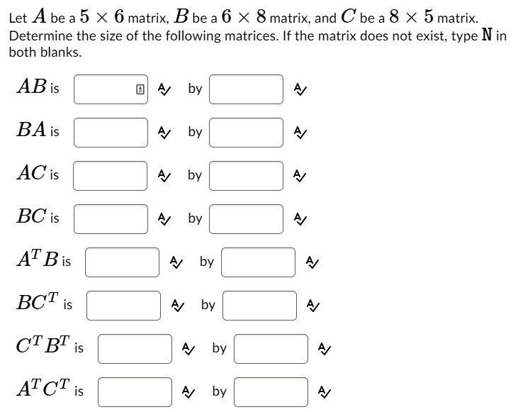 solved-let-a-be-a-5-x-6-matrix-b-be-a-6-x-8-matrix-and-c-be-a-8-x-5