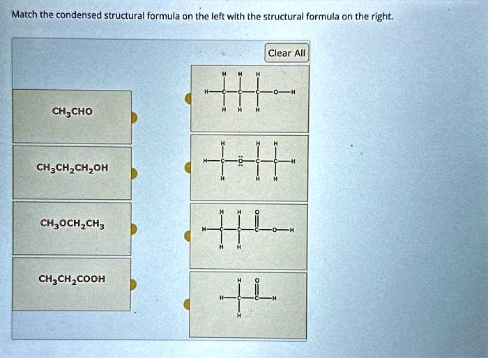 SOLVED: Texts: Match the condensed structural formula on the left with ...