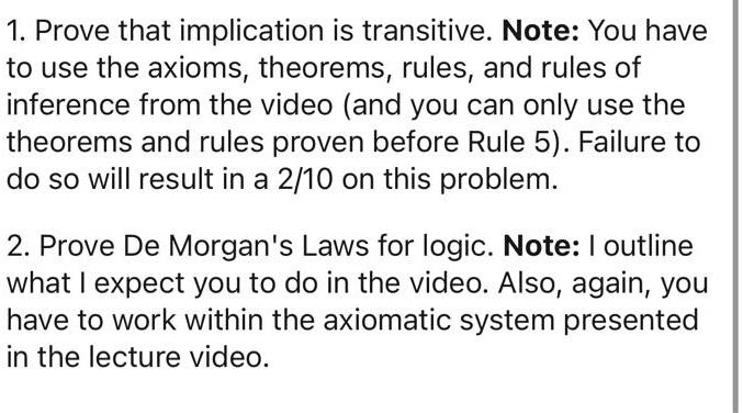 VIDEO solution: 1 Prove that implication is transitive: Note: You have ...